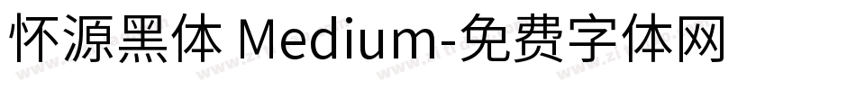 怀源黑体 Medium字体转换